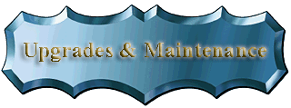 Upgrades & Maintenance